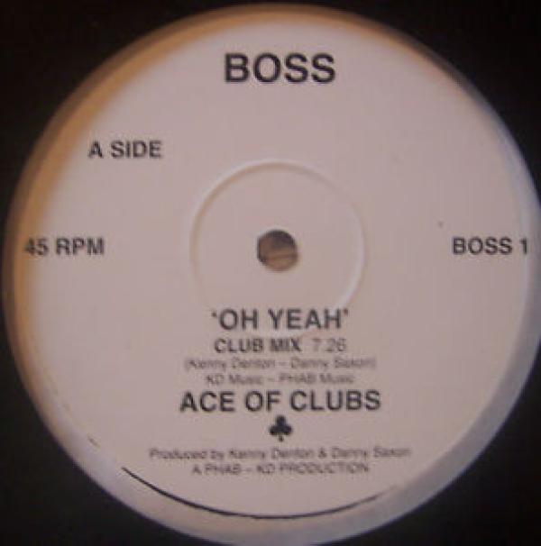 Ace Of Clubs  - Oh Yeah