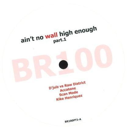  - Ain't No Wall High Enough Part 1
