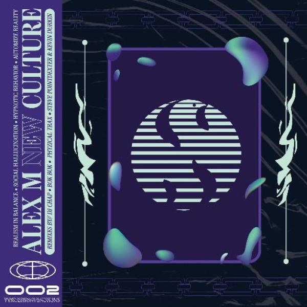 Alex M  - New Culture EP