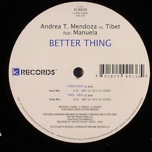 Andrea T. Mendoza vs. Tibet, Manuela  - Better Thing