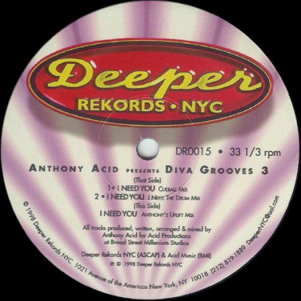 Anthony Acid - Presents Diva Grooves 3 - I Need You