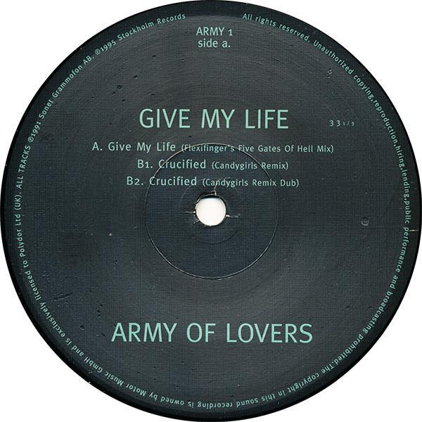 Army Of Lovers - Give My Life