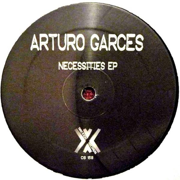 Arturo Garces - Necessities EP