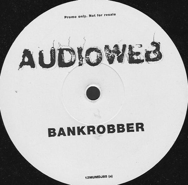 Audioweb - Bankrobber