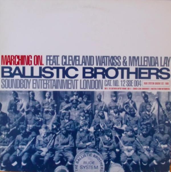Ballistic Brothers, Cleveland Watkiss, Myllenda Lay - Marching On