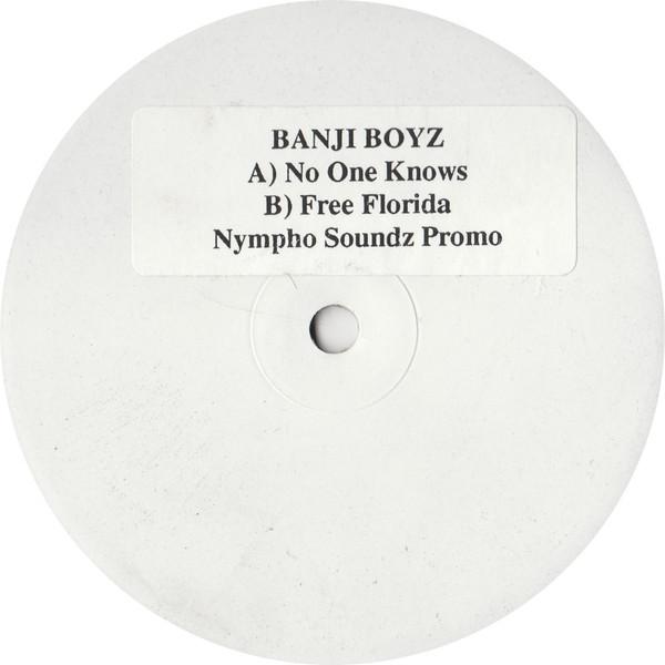 Banji Boys - No One Knows / Free Florida