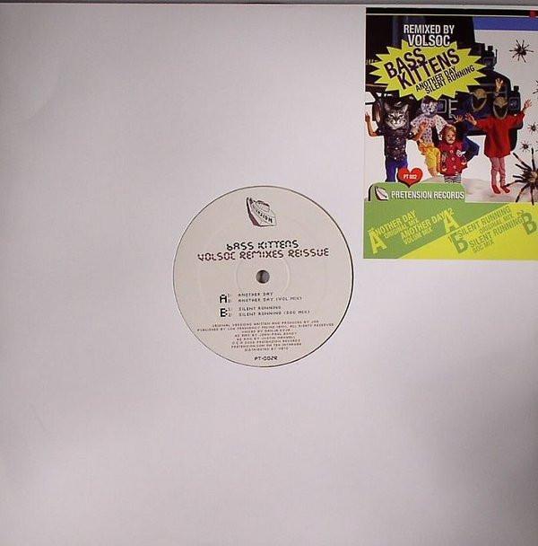 Bass Kittens - Another Day / Silent Running  Volsoc Remixes Reissue