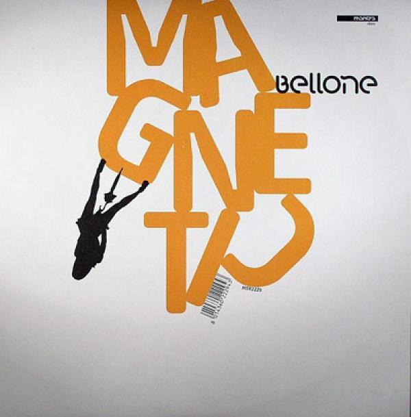 Bellone - Magnetic / So Good