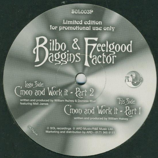 Bilbo Bagginz, Feelgood Factor  - C'mon And Work It