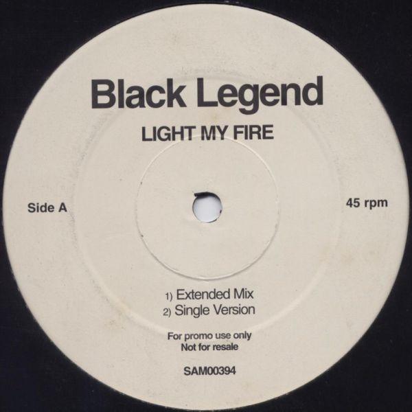 Black Legend - Light My Fire