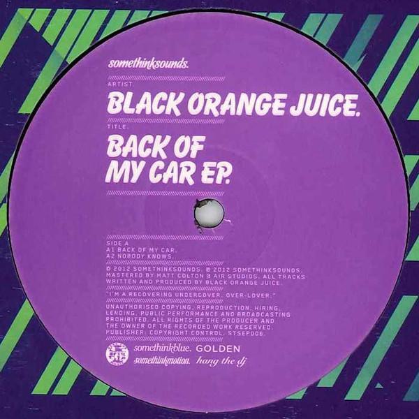 Black Orange Juice - Back Of My Car EP