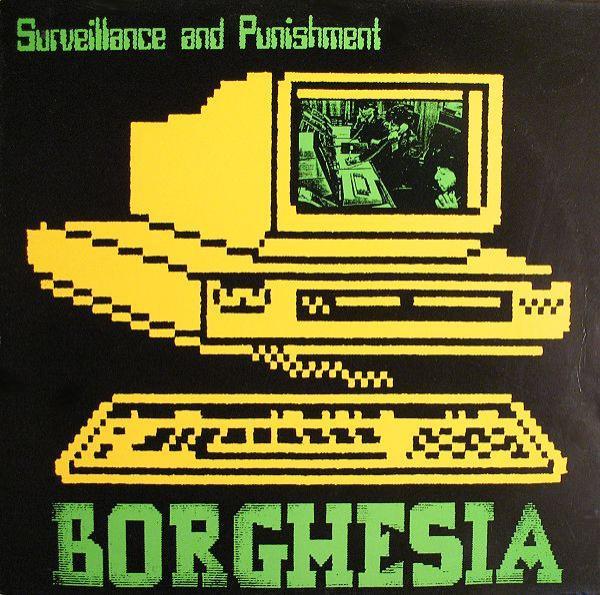 Borghesia - Surveillance And Punishment