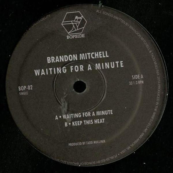Brandon Edward Mitchell - Waiting For A Minute