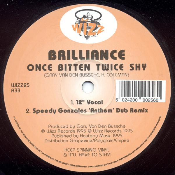 Brilliance - Once Bitten Twice Shy
