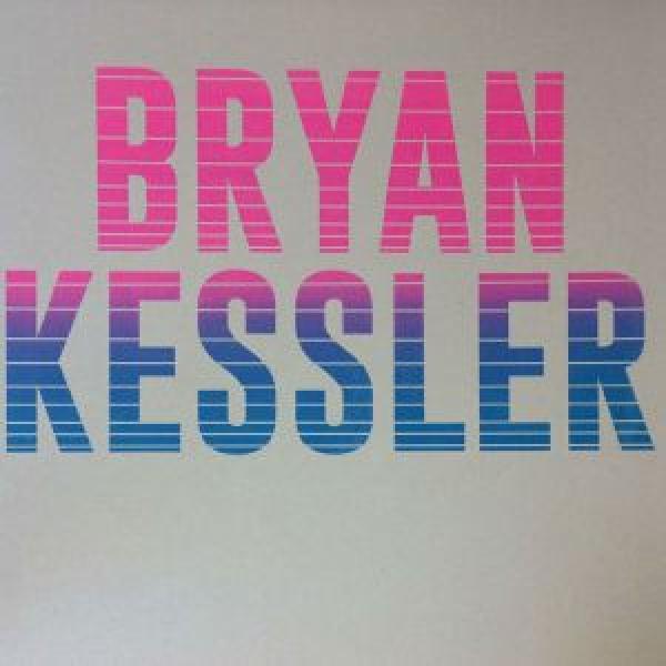 Bryan Kessler  - Fool For You Ep