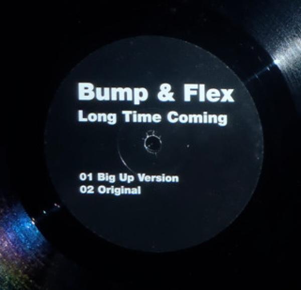 Bump & Flex - Long Time Coming