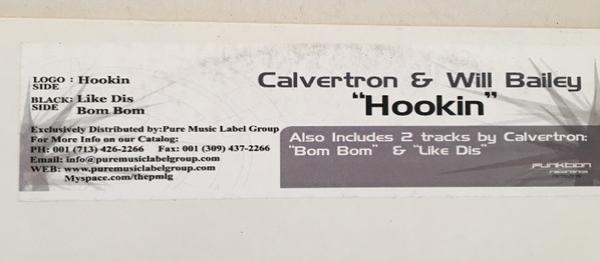 Calvertron, Will Bailey - Hookin