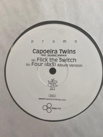 Capoeira Twins, Jennifer Wallace - Flick The Switch / Four (4x3)