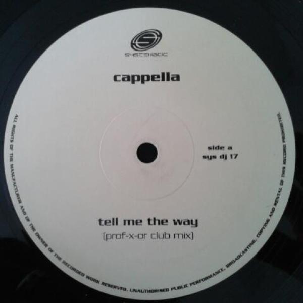 Cappella - Tell Me The Way
