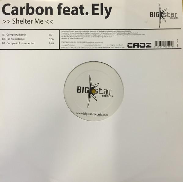 Carbon , Ely Gregory - Shelter Me