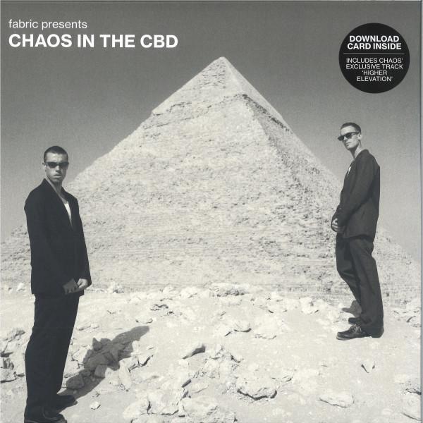 Chaos In The Cbd - Fabric Presents Chaos In The CBD