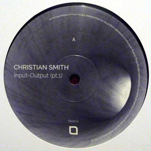 Christian Smith - Input-Output (Pt.1)
