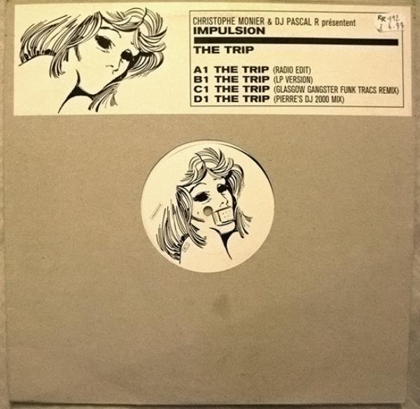 Christophe Monier, DJ Pascal R, Impulsion - The Trip