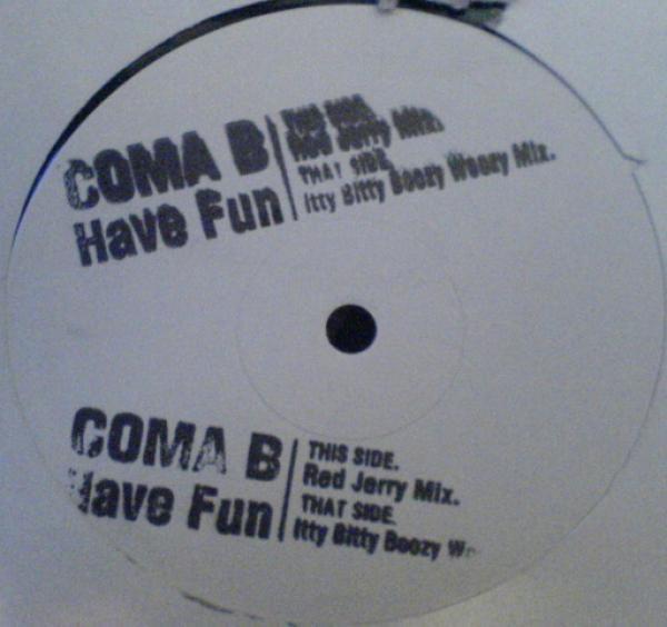 Coma B - Have Fun