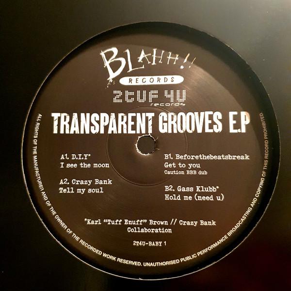 Crazy Bank, Karl "Tuff Enuff" Brown - Transparent Grooves EP
