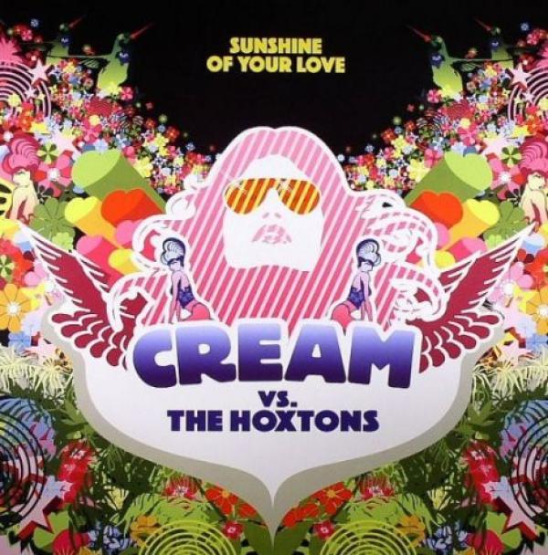 Cream , The Hoxtons - Sunshine Of Your Love