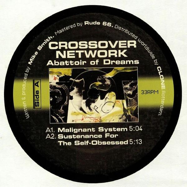 Crossover Network - Abattoir Of Dreams