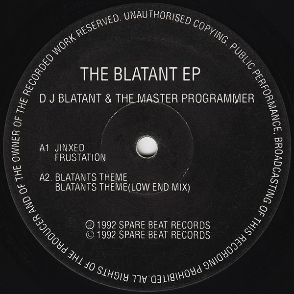 DJ Blatant & The Master Programmer - The Blatant EP