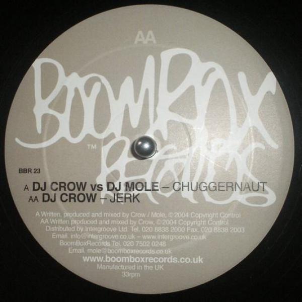 DJ Crow, DJ Mole  - Chuggernaut / Jerk