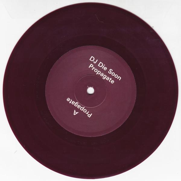 DJ Die Soon - Propagate