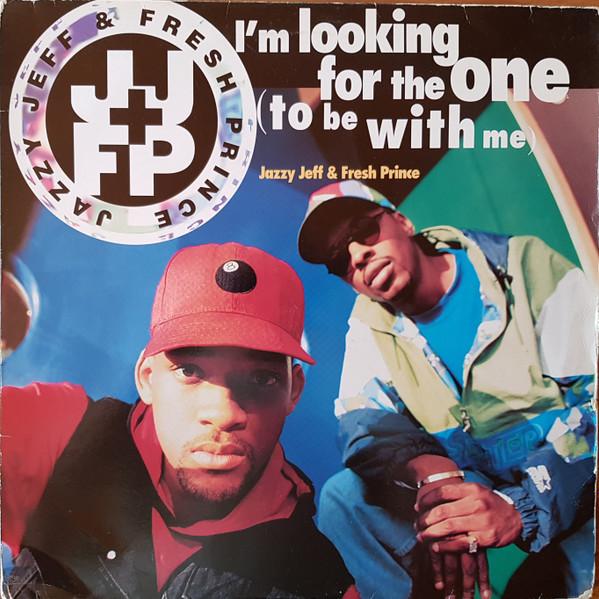 DJ Jazzy Jeff & The Fresh Prince - I'm Looking For The One (To Be With Me)