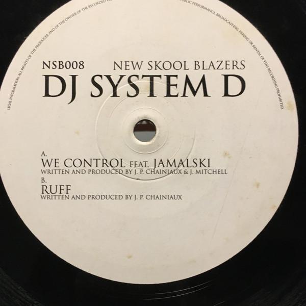 DJ SYSTEM-D - We Control / Ruff