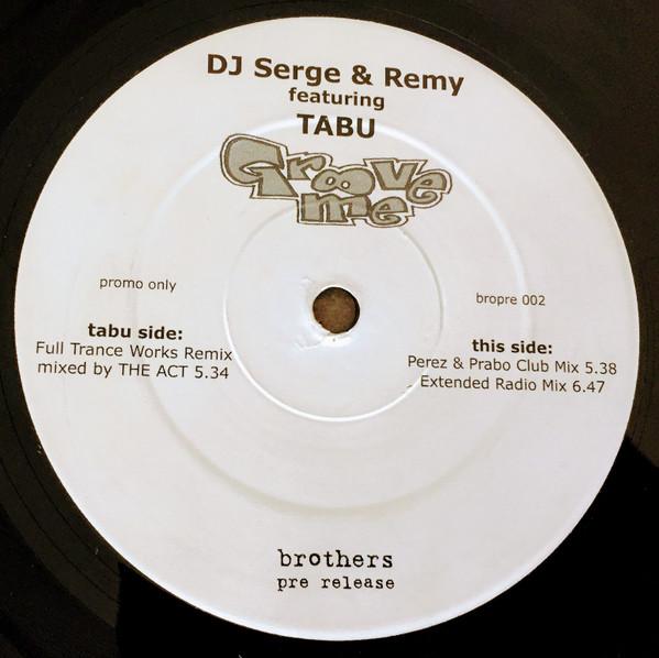 DJ Serge & Remy Martinez, Tabu  - Groove Me
