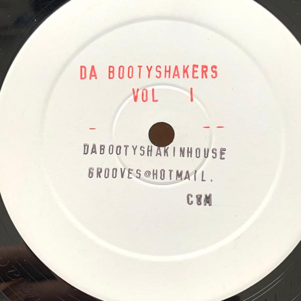 Da Bootyshakers - Da Bootyshakers EP Vol. I