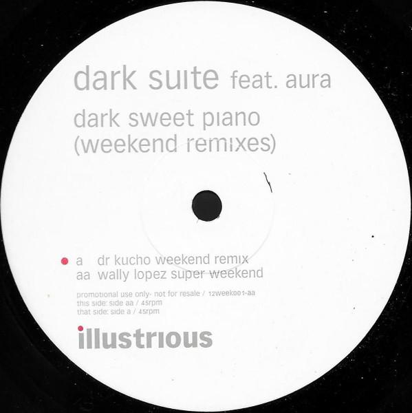 Dark Suite - Dark Sweet Piano (Weekend Remixes)