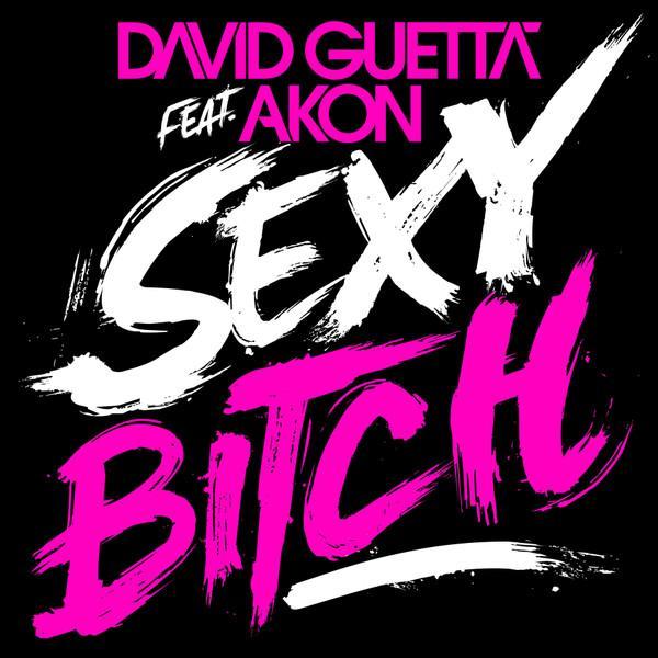 David Guetta, Akon - Sexy Bitch