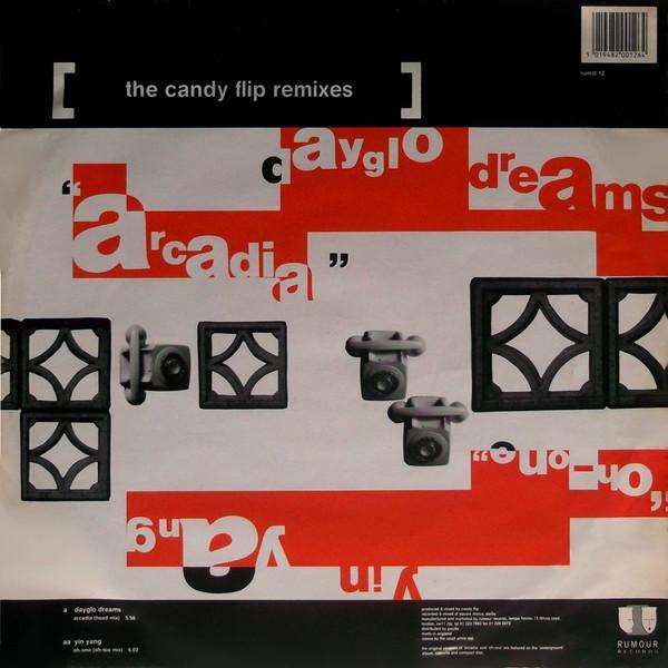 Dayglo Dreams, Yin Yang - Arcadia / Oh-One [The Candy Flip Remixes]