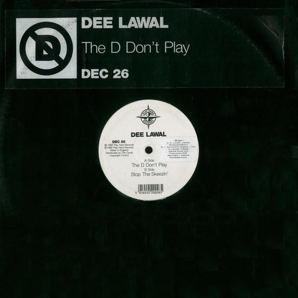 Dee Lawal - The D Don't Play