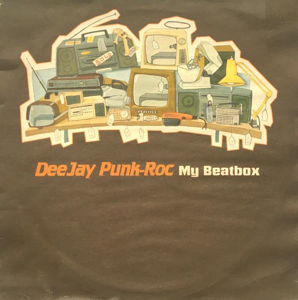 Deejay Punk-Roc - My Beatbox