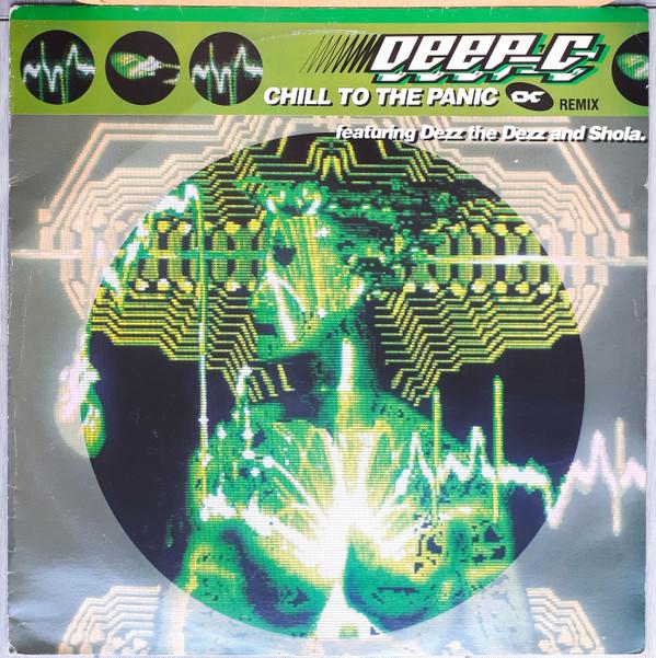 Deep C  - Chill To The Panic (Remix)