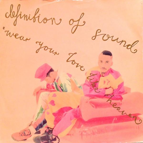 Definition Of Sound - Wear Your Love Like Heaven