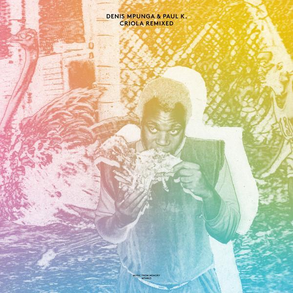Denis Mpunga, Paul K. - Criola Remixed