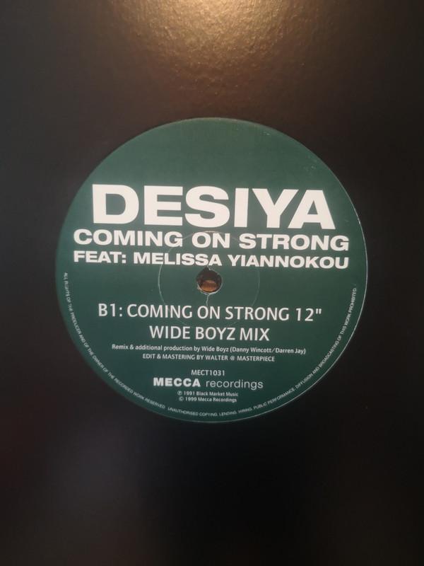 Desiya - Coming On Strong