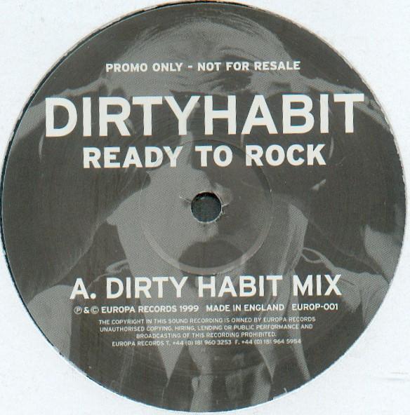 Dirty Habit - Ready To Rock (Dirty Habit Mix / Phil Tronic Mix)