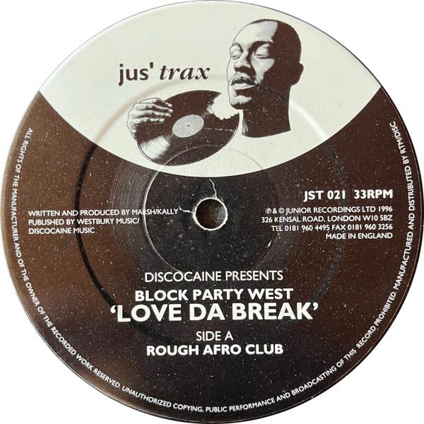 Discocaine, Block Party West - Love Da Break