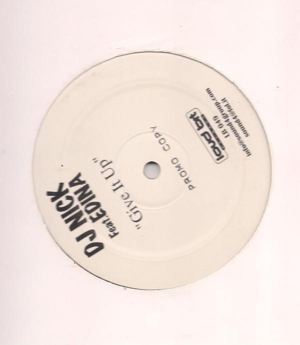 Dj Nick , Edina - Give It Up